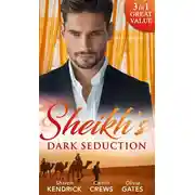 Постер книги Sheikh's Dark Seduction: Seduced by the Sultan