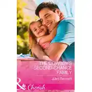 Постер книги The Cowboy's Second-Chance Family