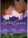 Эбби Грин - Latin Lovers: Seductive Frenchman: Chosen as the Frenchman's Bride / The Frenchman's Captive Wife / The French Doctor's Midwife Bride