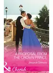 Jessica Gilmore - A Proposal From The Crown Prince
