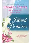 RaeAnne Thayne - Island Promises: Hawaiian Holiday / Hawaiian Reunion / Hawaiian Retreat