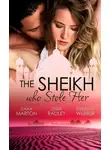 Тесса Рэдли - The Sheikh Who Stole Her: Sheikh Seduction / The Untamed Sheikh / Desert King, Doctor Daddy