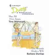 Постер книги Dan All Over Again: Dan All Over Again / The Mountie Steals A Wife