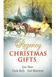 Carla Kelly - Regency Christmas Gifts: Scarlet Ribbons / Christmas Promise / A Little Christmas