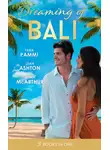 Fiona McArthur - Dreaming Of... Bali: The Man to Be Reckoned With / Nine Month Countdown / Harry St Clair: Rogue or Doctor?