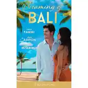 Постер книги Dreaming Of... Bali: The Man to Be Reckoned With / Nine Month Countdown / Harry St Clair: Rogue or Doctor?