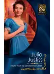 Julia Justiss - From Waif To Gentleman's Wife