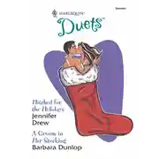 Постер книги Hitched For The Holidays: Hitched For The Holidays / A Groom In Her Stocking