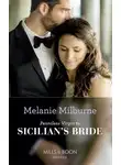 MELANIE MILBURNE - Penniless Virgin To Sicilian's Bride