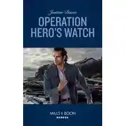 Постер книги Operation Hero's Watch