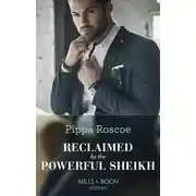 Постер книги Reclaimed By The Powerful Sheikh