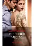 Линн Грэхем - The Sheikh Crowns His Virgin