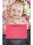 Brenda Harlen - Claiming The Cowboy's Heart