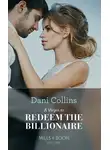 Dani Collins - A Virgin To Redeem The Billionaire