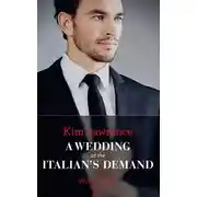 Постер книги A Wedding At The Italian's Demand