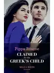 Пиппа Роско - Claimed For The Greek's Child