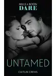 CAITLIN CREWS - Untamed