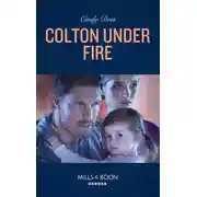 Постер книги Colton Under Fire