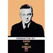 Постер книги Kağnı, Ses, Esirler