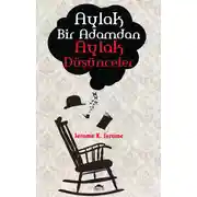 Постер книги Aylak bir adamdan aylak düşünceler