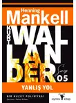Хеннинг Манкелль - Yanlış Yol