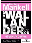Хеннинг Манкелль - Güvenlik Duvarı