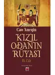 Цао Сюэцинь - Kızıl Odanın Rüyası II. Cilt