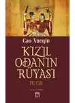 Цао Сюэцинь - Kızıl Odanın Rüyası IV. Cilt