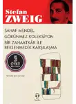 Стефан Цвейг - Sahaf Mendel – Görünmez Koleksiyon – Bir Zanaatkâr ile Beklenmedik Karşılaşma