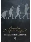 Hüseyin Rahmi Gürpınar - İnsanlar Maymun muydu?