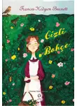 Фрэнсис Элиза Ходжсон Бёрнетт - Gizli Bahçe