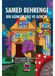 Samed Behrengi - Bir Günlük Düş ve Gerçek