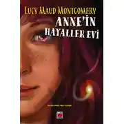 Постер книги Anne'in Hayaller Evi