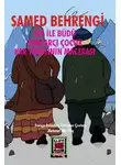 Samed Behrengi - Edi ile Büdü – Pancarcı Çocuk – Kar Tanesinin Macerası