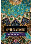 Пьер Лоти - İsfahan'a Doğru