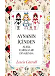 Льюис Кэрролл - Aynanın İçinden
