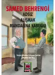Samed Behrengi - Adsız-Alışmak-Mandalina Kabuğu