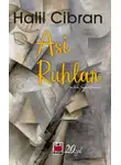 Halil Cibran - Asi Ruhlar