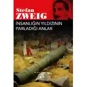 Постер книги İnsanlığın Yıldızının Parladığı Anlar