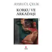 Постер книги Korku ve Arkadaşı