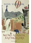 Туве Янссон - Mumi atanın xatirələri