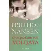 Постер книги Qafqazlardan Volqaya
