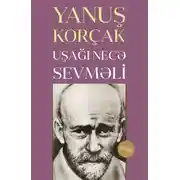 Постер книги Uşağı necə sevməli