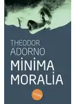 Теодор Адорно - Minima Moralia