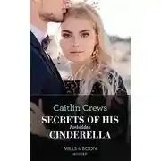 Постер книги Secrets Of His Forbidden Cinderella