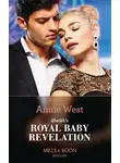 Annie West - Sheikh's Royal Baby Revelation