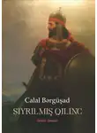 Cəlal Bərgüşad - Sıyrılmış qılınc