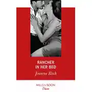 Постер книги Rancher In Her Bed