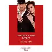 Постер книги Rancher's Wild Secret