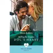 Постер книги Melting The Trauma Doc's Heart